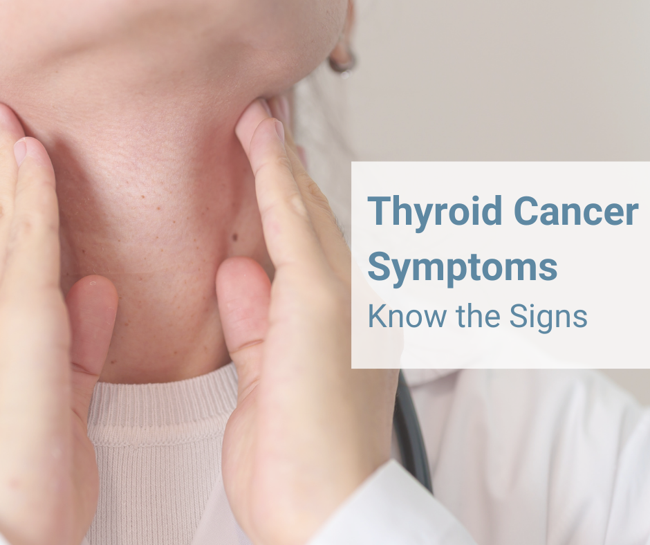Thyroid Cancer: Symptoms